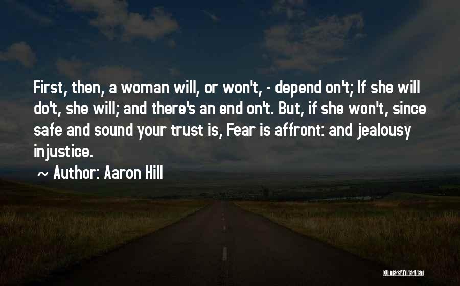 Safe And Sound Quotes By Aaron Hill