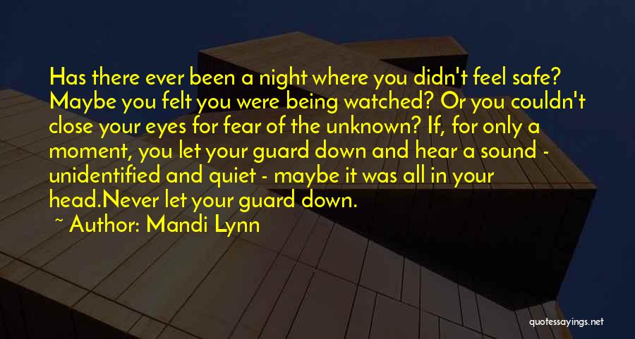 Safe And Sound Quotes By Mandi Lynn