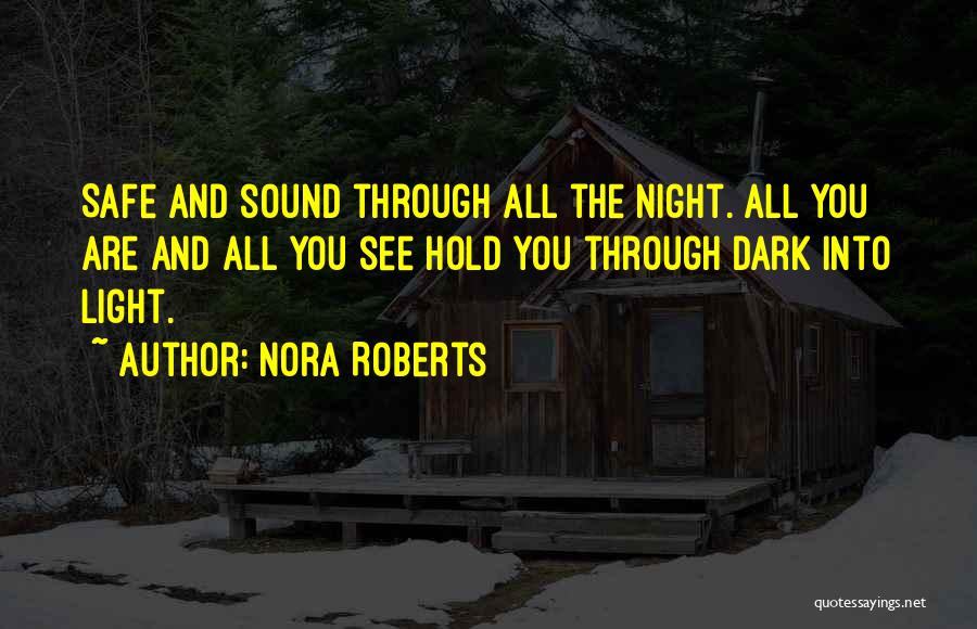 Safe And Sound Quotes By Nora Roberts