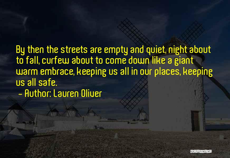 Safe And Warm Quotes By Lauren Oliver