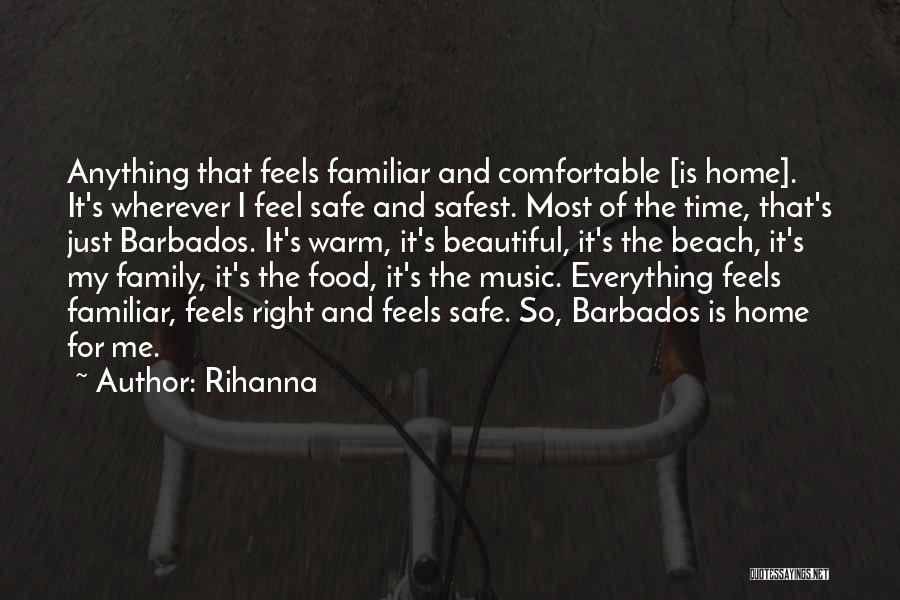 Safe And Warm Quotes By Rihanna