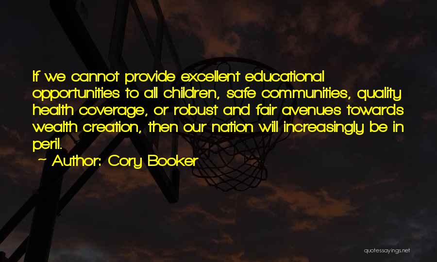 Safe Communities Quotes By Cory Booker