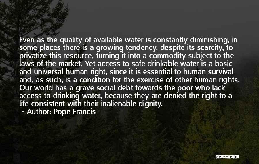 Safe Drinking Water Quotes By Pope Francis