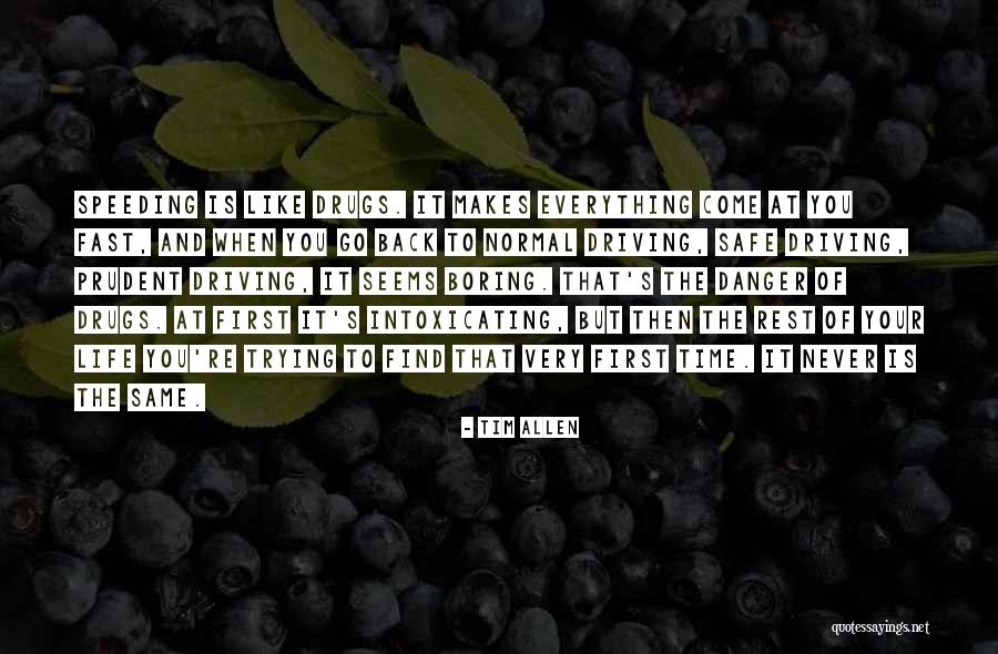 Safe Driving Quotes By Tim Allen Safe Driving Quotes By Tim Allen