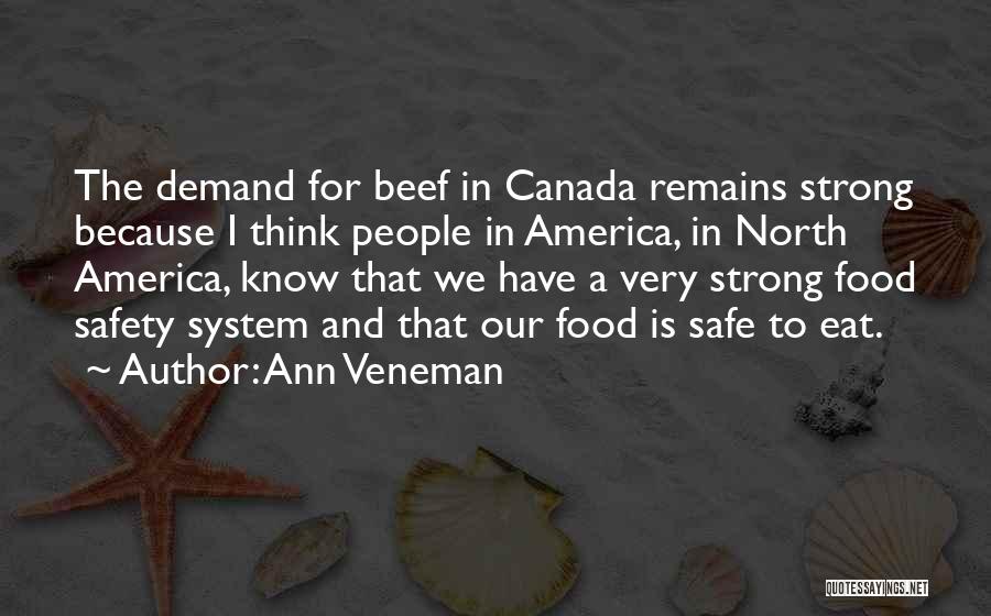Safe Food Quotes By Ann Veneman