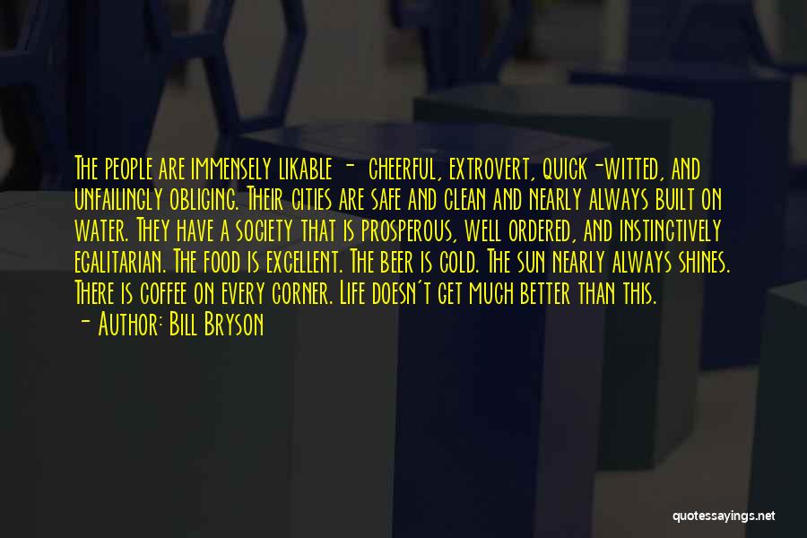 Safe Food Quotes By Bill Bryson