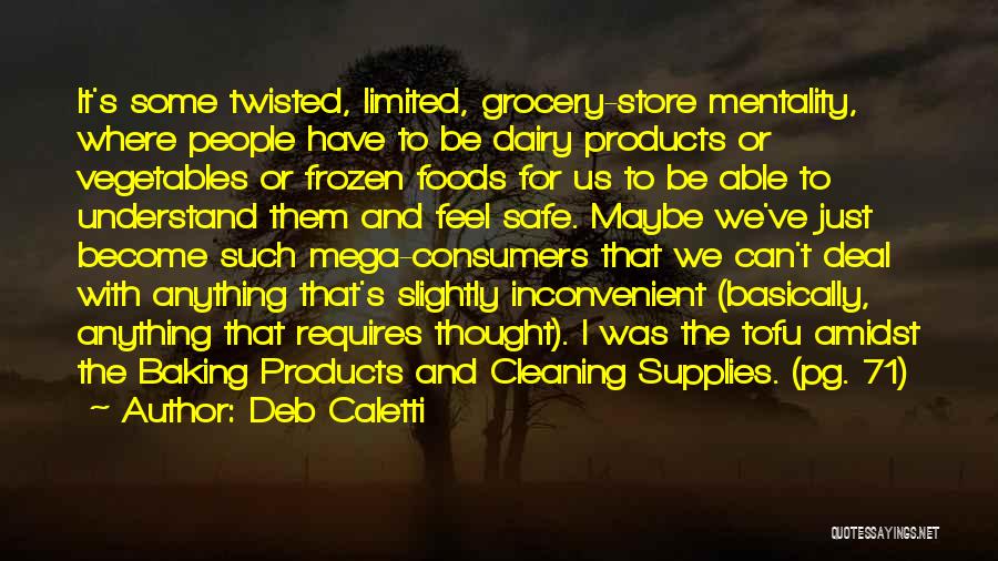 Safe Food Quotes By Deb Caletti