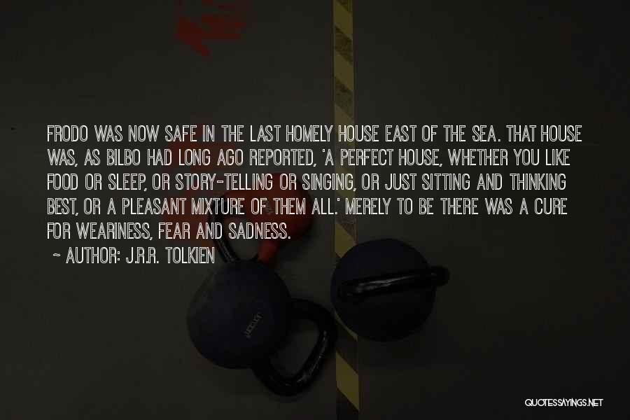 Safe Food Quotes By J.R.R. Tolkien