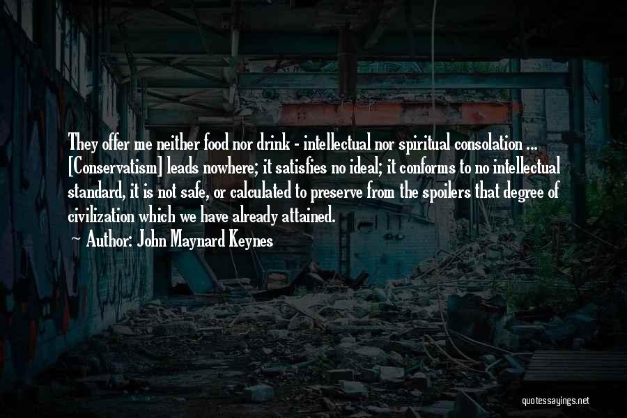 Safe Food Quotes By John Maynard Keynes