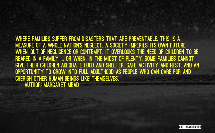 Safe Food Quotes By Margaret Mead