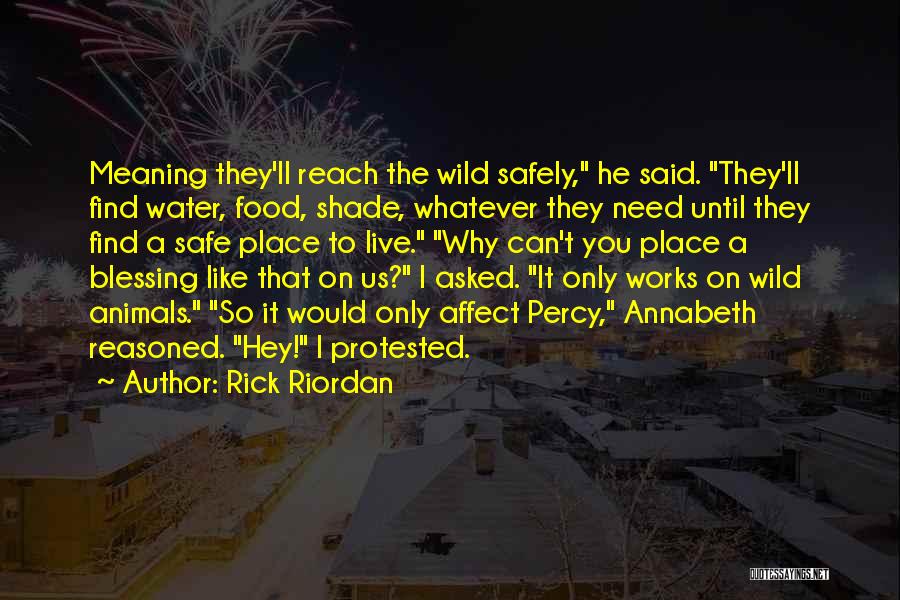 Safe Food Quotes By Rick Riordan