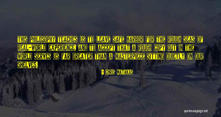 Safe Harbor Quotes By Chris Matakas Safe Harbor Quotes By Chris Matakas