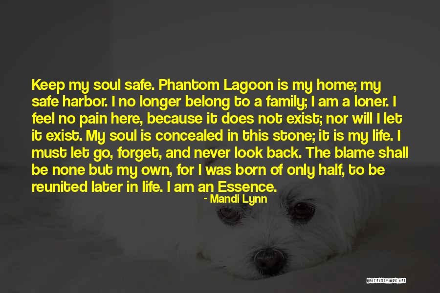 Safe Harbor Quotes By Mandi Lynn Safe Harbor Quotes By Mandi Lynn