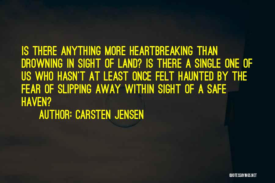 Safe Haven Quotes By Carsten Jensen