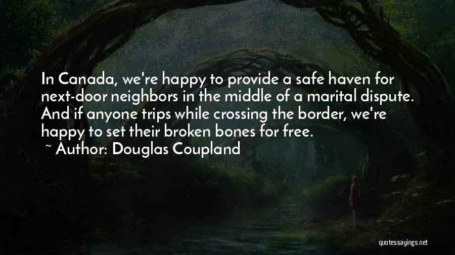 Safe Haven Quotes By Douglas Coupland