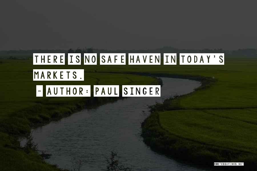 Safe Haven Quotes By Paul Singer