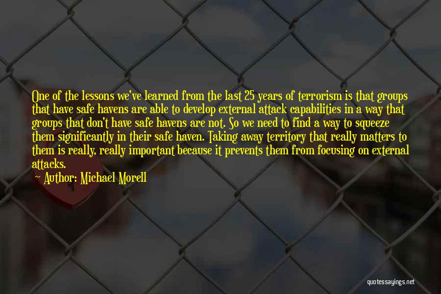 Safe Havens Quotes By Michael Morell