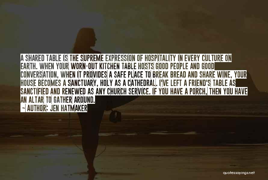 Safe House Quotes By Jen Hatmaker