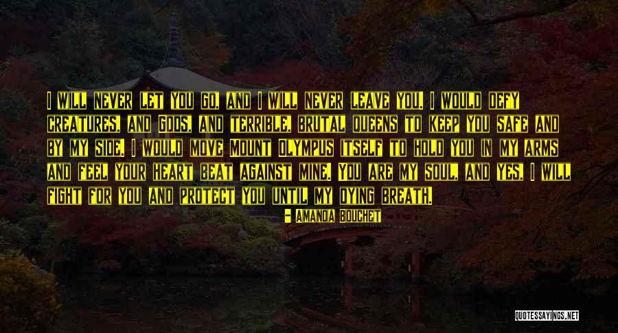 Safe In Your Arms Quotes By Amanda Bouchet Safe In Your Arms Quotes By Amanda Bouchet