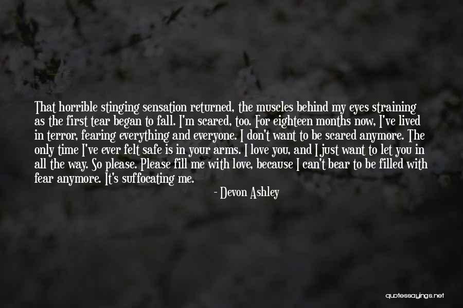 Safe In Your Arms Quotes By Devon Ashley Safe In Your Arms Quotes By Devon Ashley
