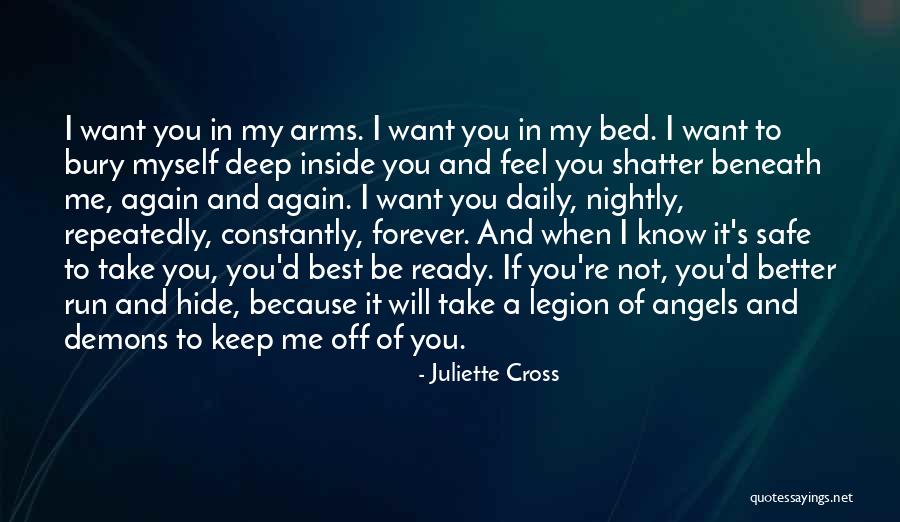 Safe In Your Arms Quotes By Juliette Cross Safe In Your Arms Quotes By Juliette Cross