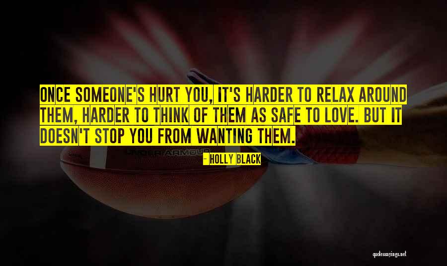 Safe Love Quotes By Holly Black Safe Love Quotes By Holly Black