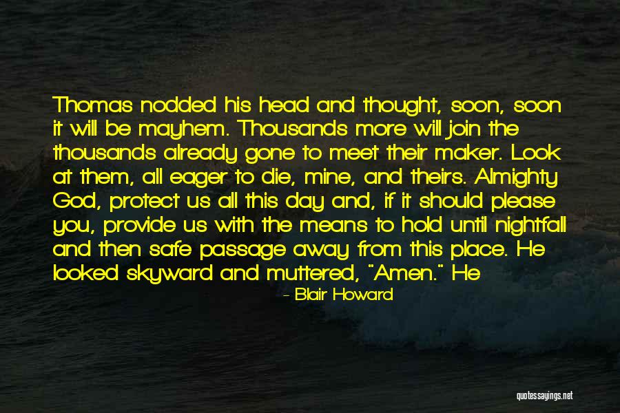 Safe Passage Quotes By Blair Howard Safe Passage Quotes By Blair Howard