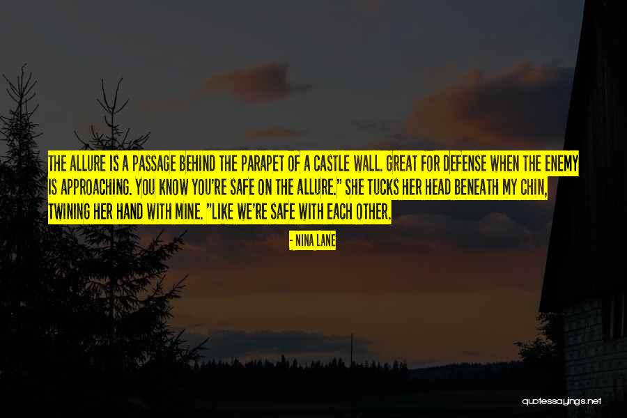 Safe Passage Quotes By Nina Lane Safe Passage Quotes By Nina Lane