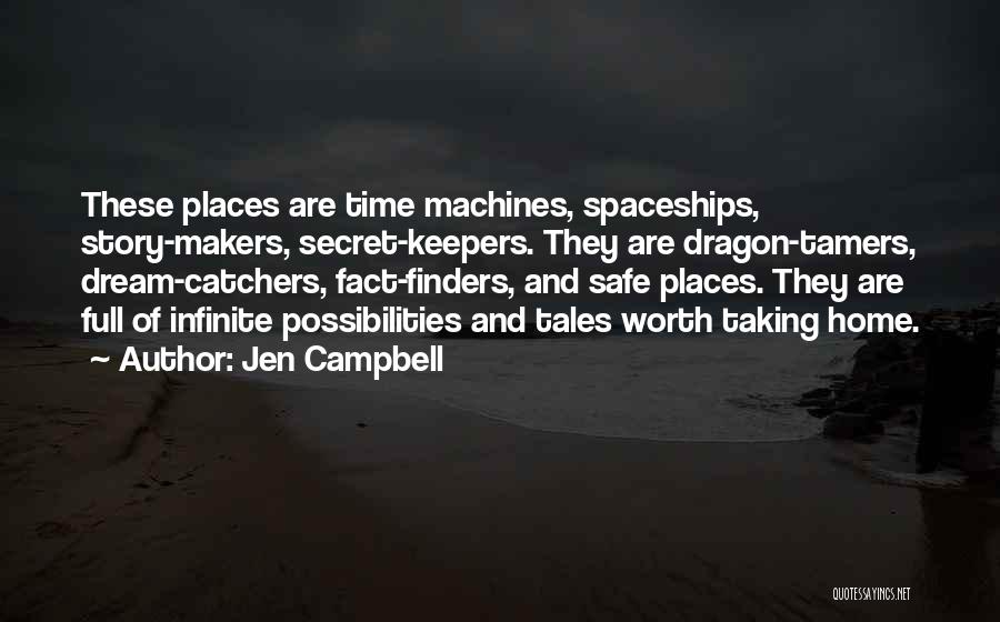 Safe Places Quotes By Jen Campbell