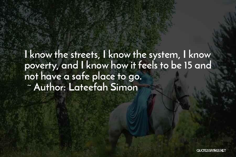 Safe Places Quotes By Lateefah Simon