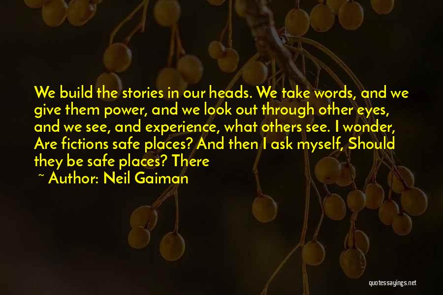 Safe Places Quotes By Neil Gaiman