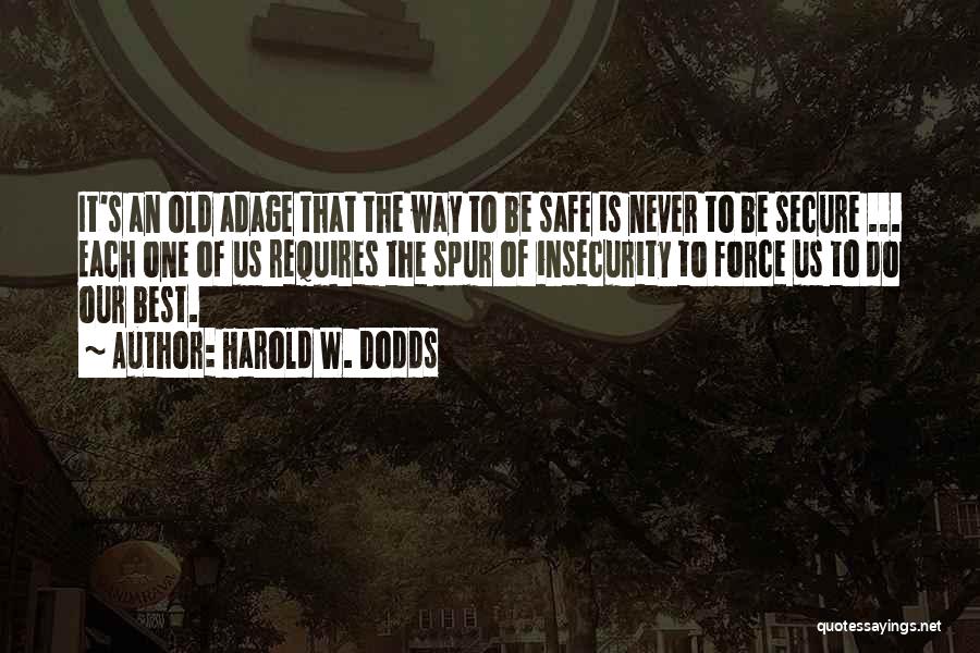 Safe Secure Quotes By Harold W. Dodds