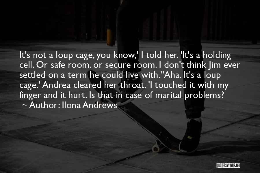Safe Secure Quotes By Ilona Andrews