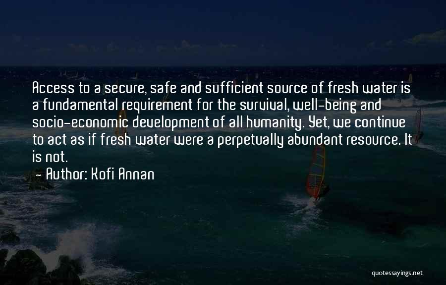 Safe Secure Quotes By Kofi Annan
