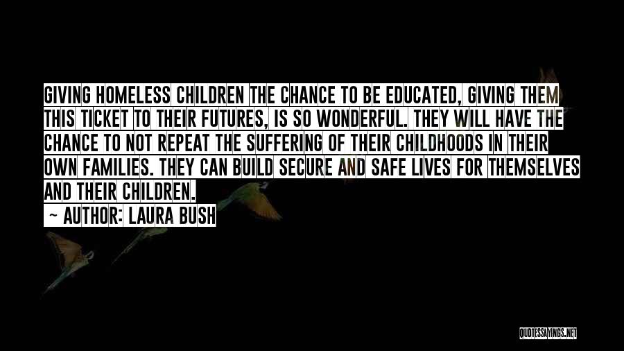 Safe Secure Quotes By Laura Bush