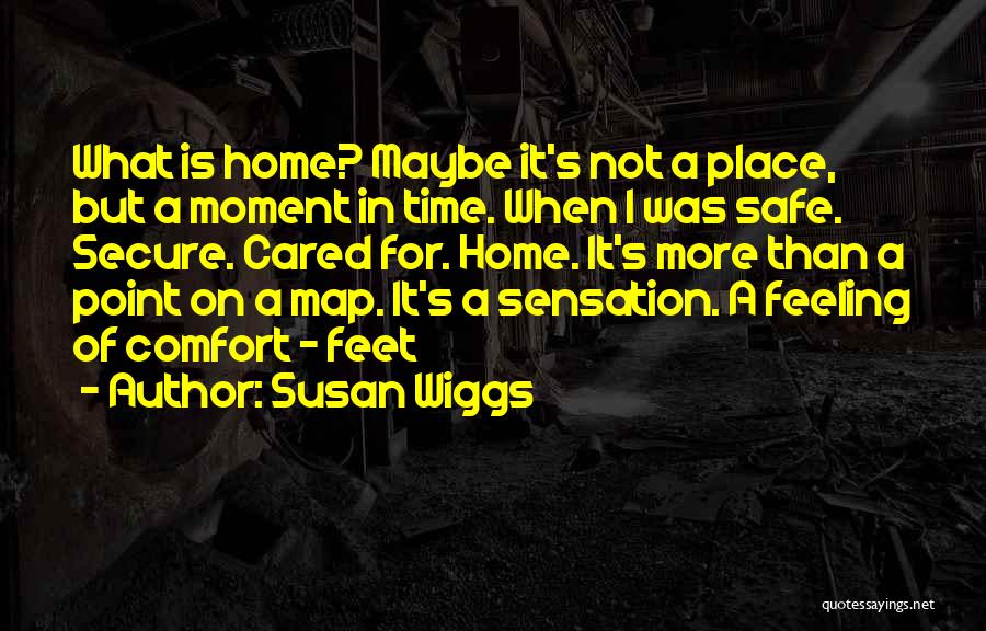 Safe Secure Quotes By Susan Wiggs