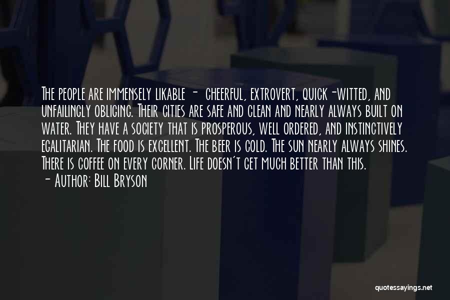 Safe Water Quotes By Bill Bryson