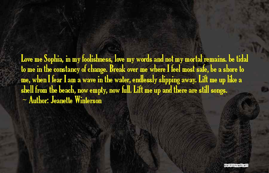 Safe Water Quotes By Jeanette Winterson