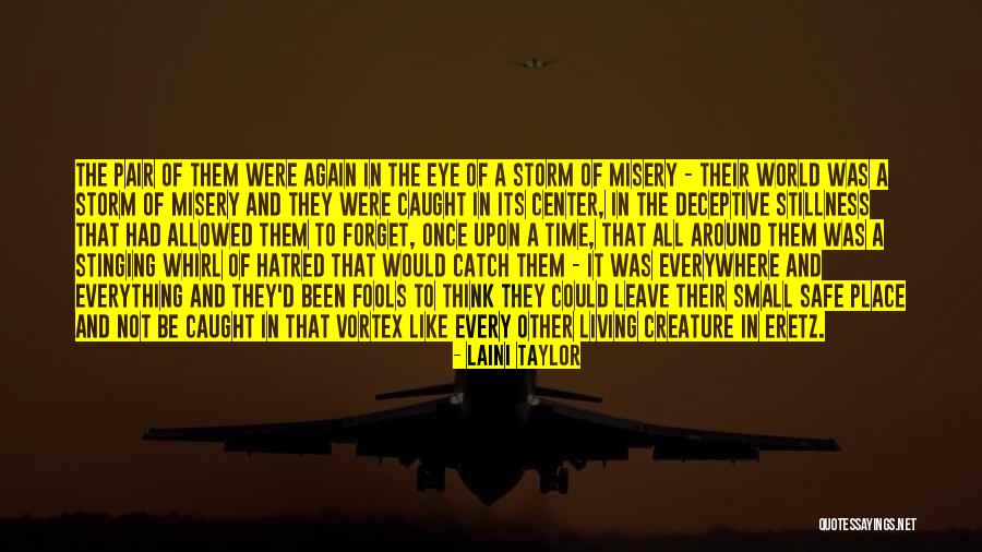 Safe World Quotes By Laini Taylor Safe World Quotes By Laini Taylor