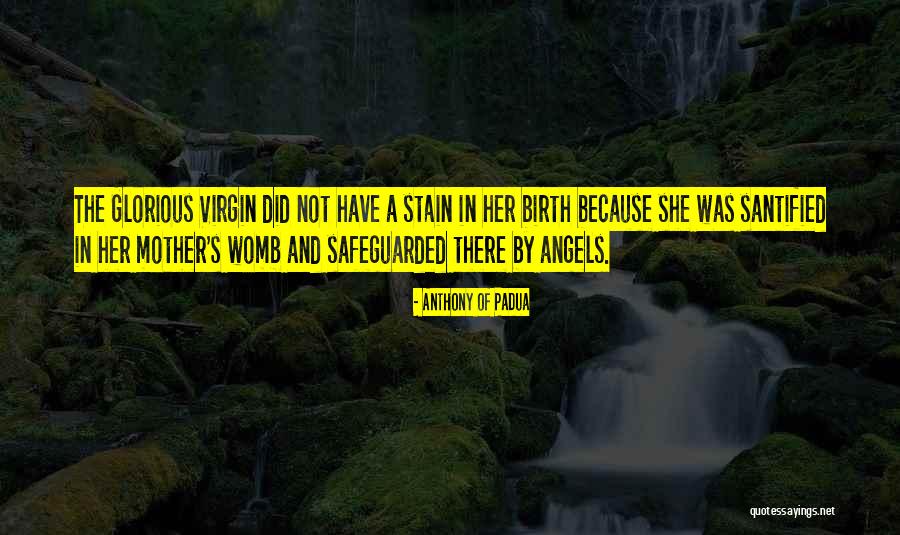 Safeguarded Quotes By Anthony Of Padua Safeguarded Quotes By Anthony Of Padua