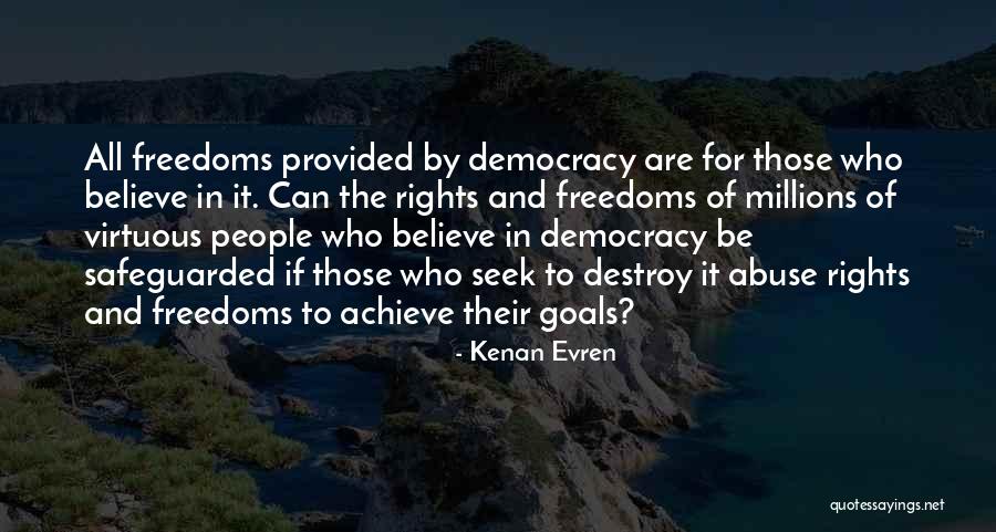 Safeguarded Rights Quotes By Kenan Evren Safeguarded Rights Quotes By Kenan Evren