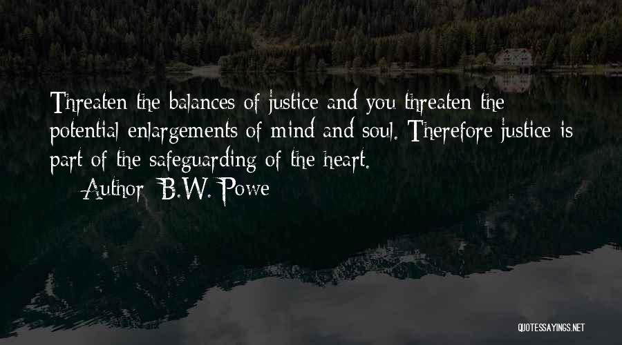 Safeguarding Your Heart Quotes By B.W. Powe