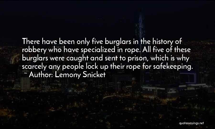 Safekeeping Quotes By Lemony Snicket