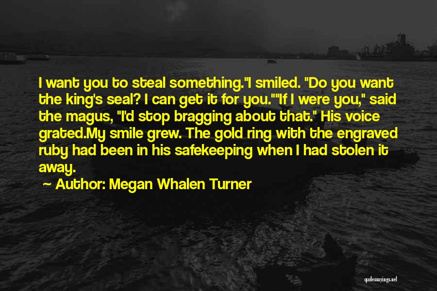 Safekeeping Quotes By Megan Whalen Turner