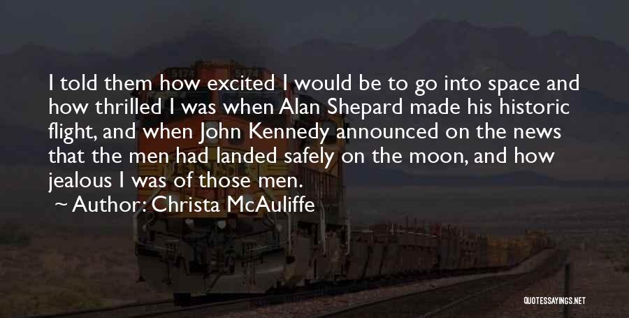 Safely Landed Quotes By Christa McAuliffe