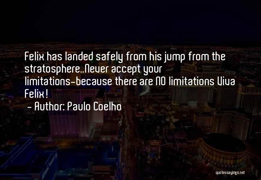 Safely Landed Quotes By Paulo Coelho