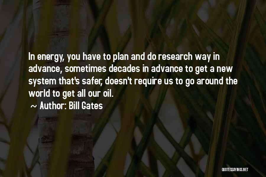 Safer World Quotes By Bill Gates