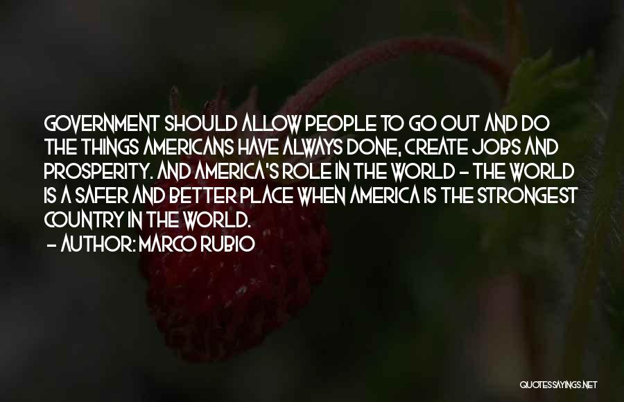 Safer World Quotes By Marco Rubio