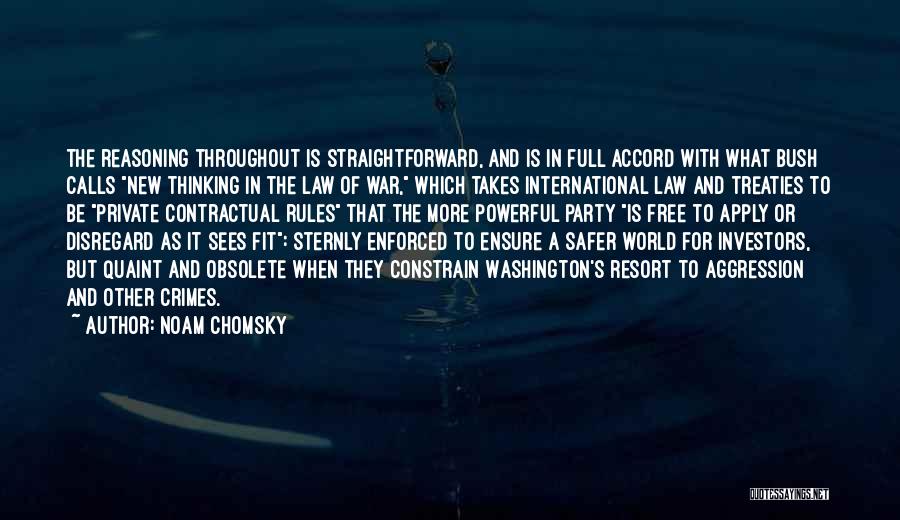 Safer World Quotes By Noam Chomsky