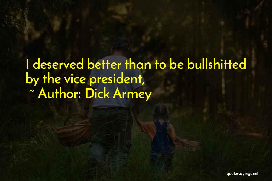 Safest Place To Hide Quotes By Dick Armey